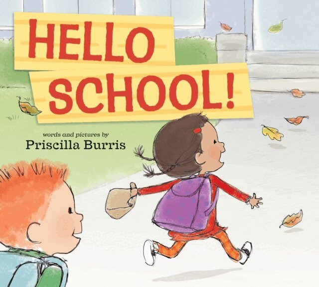 Priscilla Burris - Hello School!, E-bok