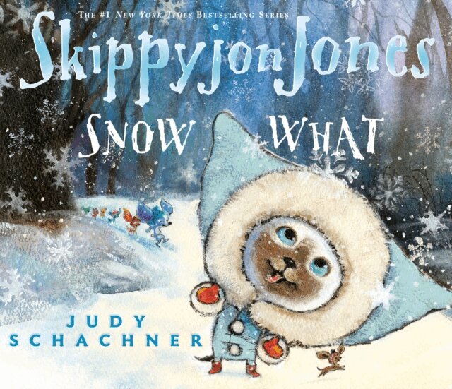 Judy Schachner - Skippyjon Jones Snow What, E-bok