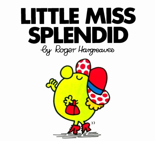 Roger Hargreaves - Little Miss Splendid, E-bok
