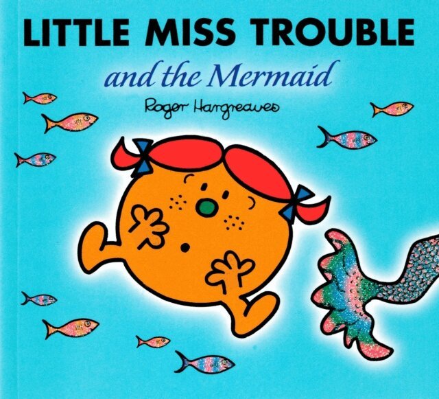Roger Hargreaves - Little Miss Trouble and the Mermaid, E-bok