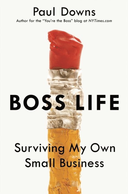 Paul Downs - Boss Life, E-bok