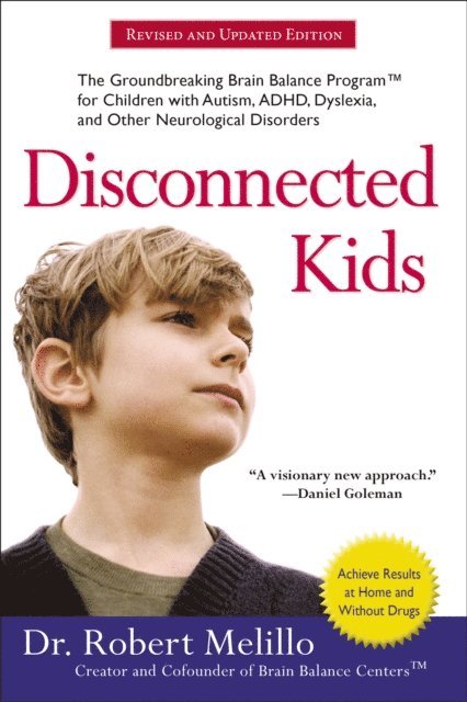 Dr. Robert Melillo - Disconnected Kids, E-bok