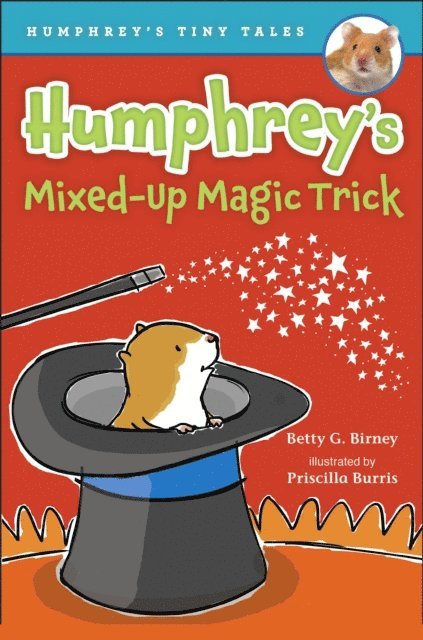 Betty G. Birney - Humphrey's Mixed-Up Magic Trick, E-bok