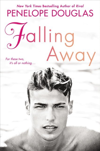 Penelope Douglas - Falling Away, E-bok