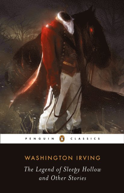 Washington Irving - Legend of Sleepy Hollow and Other Stories, E-bok
