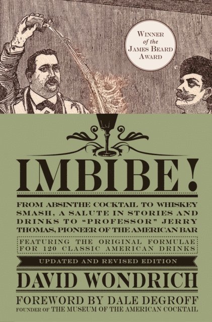 David Wondrich - Imbibe! Updated and Revised Edition, E-bok