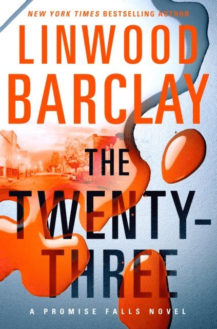 Linwood Barclay - Twenty-Three, E-bok