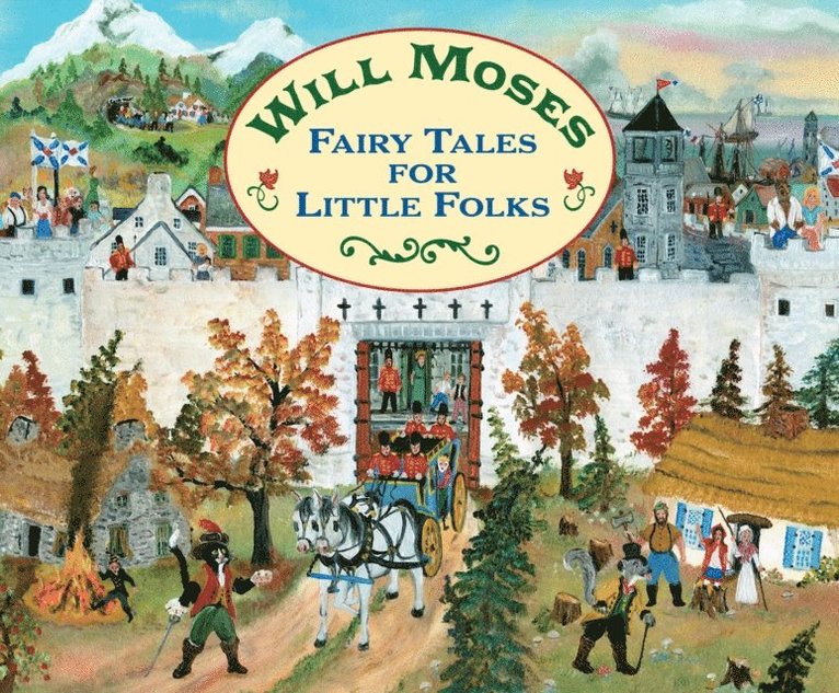 Will Moses - Fairy Tales for Little Folks, E-bok