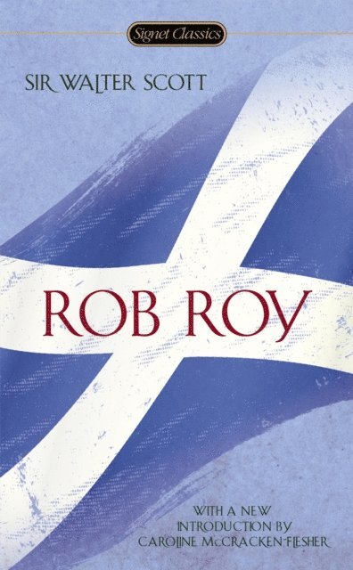 Sir Walter Scott - Rob Roy, E-bok