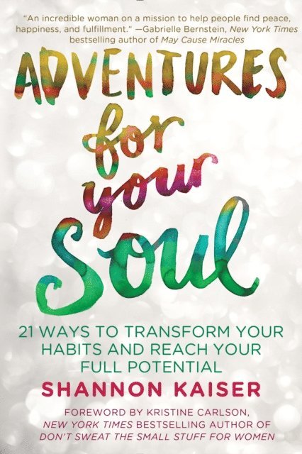Shannon Kaiser - Adventures for Your Soul, E-bok