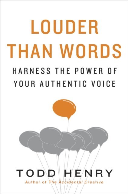 Todd Henry - Louder than Words, E-bok