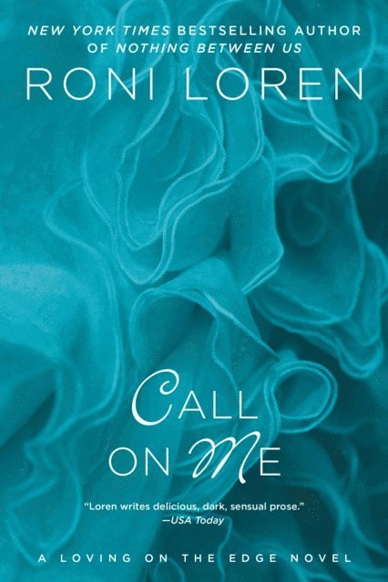 Roni Loren - Call on Me, E-bok