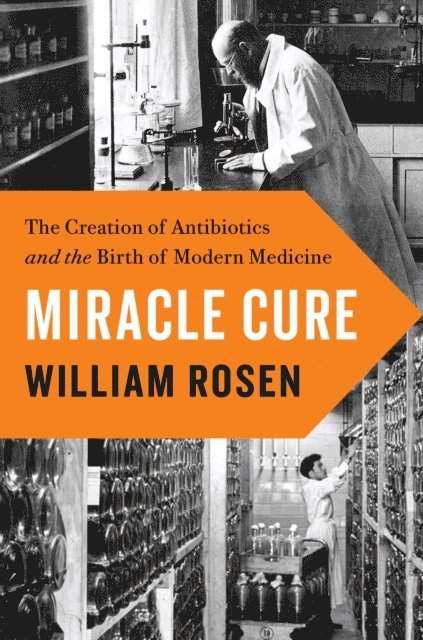 William Rosen - Miracle Cure, E-bok