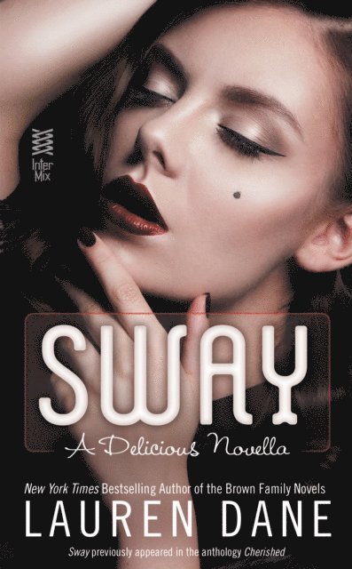 Lauren Dane - Sway, E-bok