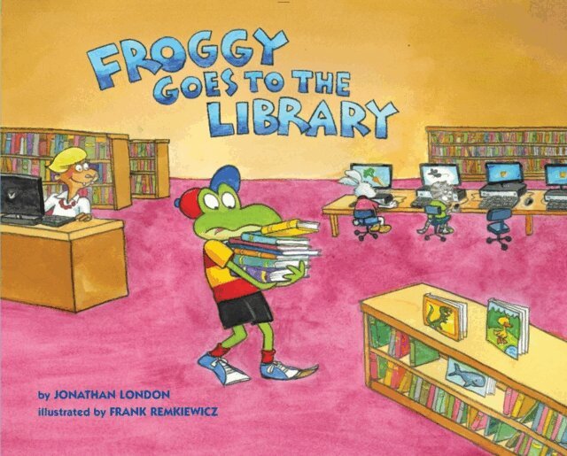Jonathan London - Froggy Goes to the Library, E-bok