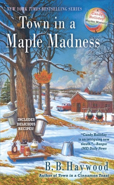 B. B. Haywood - Town in a Maple Madness, E-bok