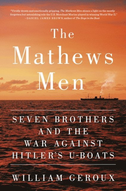 William Geroux - Mathews Men, E-bok