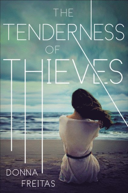 Donna Freitas - Tenderness of Thieves, E-bok