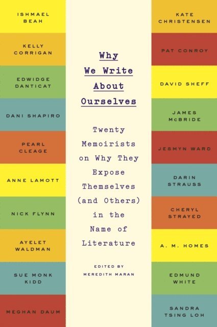 Meredith Maran - Why We Write About Ourselves, E-bok. Tillgänglighet: Lägg i varukorg