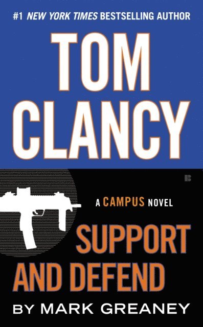 Mark Greaney - Tom Clancy Support and Defend, E-bok
