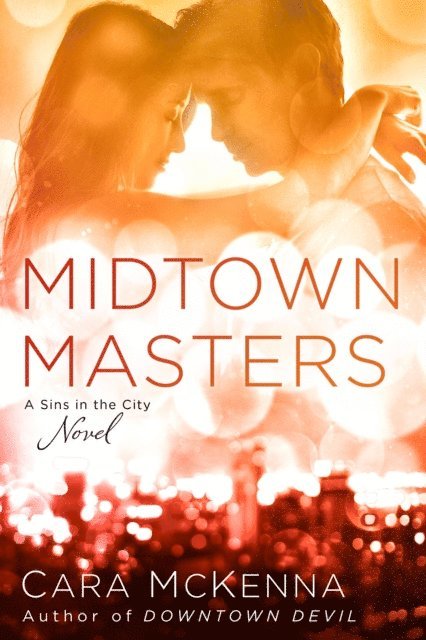 Cara McKenna - Midtown Masters, E-bok