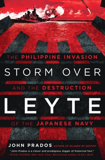 John Prados - Storm Over Leyte, E-bok