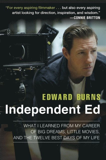 Todd Gold, Edward Burns - Independent Ed, E-bok