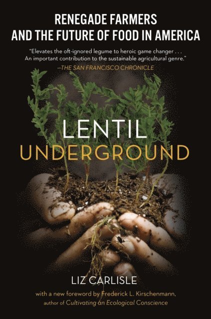 Liz Carlisle - Lentil Underground, E-bok