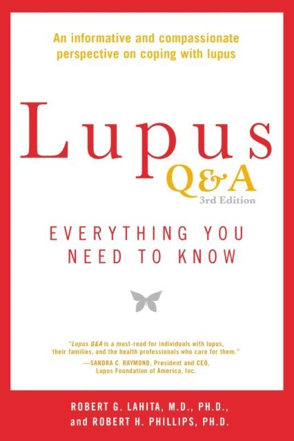Robert H. Phillips, Robert G. Lahita - Lupus Q&A, E-bok