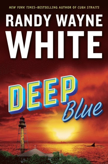 Randy Wayne White - Deep Blue, E-bok