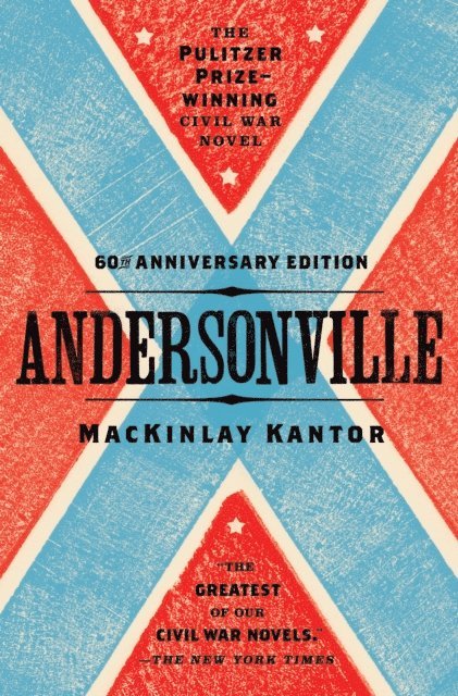 MacKinlay Kantor - Andersonville, E-bok