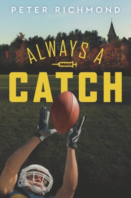 Peter Richmond - Always a Catch, E-bok