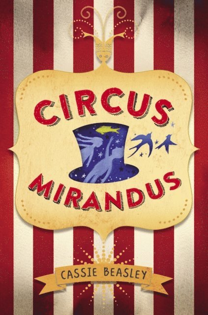 Cassie Beasley - Circus Mirandus, E-bok