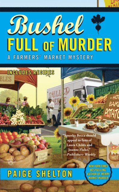 Paige Shelton - Bushel Full of Murder, E-bok