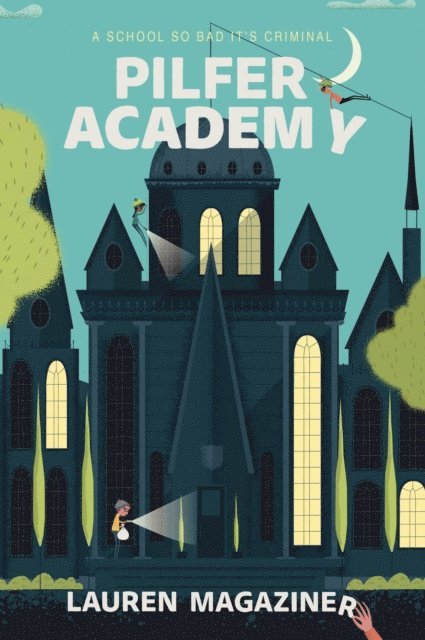 Lauren Magaziner - Pilfer Academy, E-bok