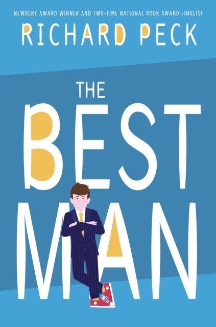 Richard Peck - Best Man, E-bok