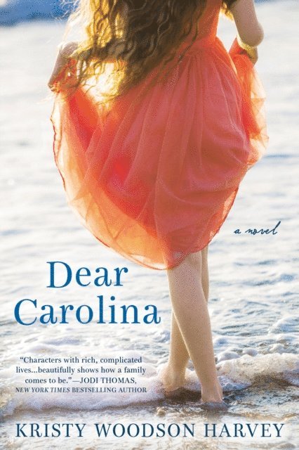 Kristy Woodson Harvey - Dear Carolina, E-bok