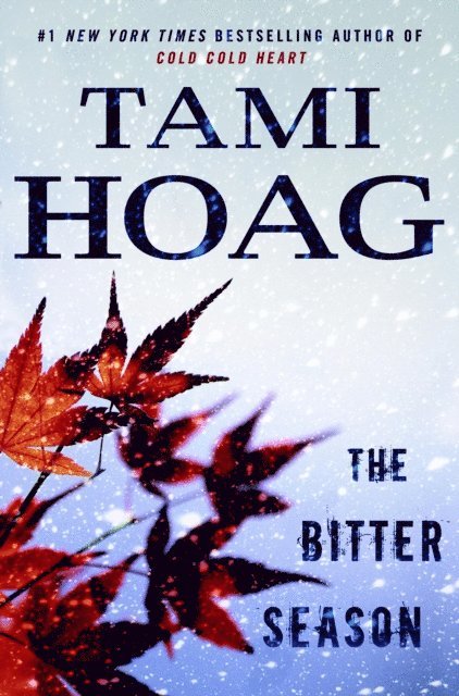 Tami Hoag - Bitter Season, E-bok