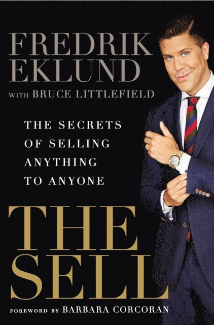 Bruce Littlefield, Fredrik Eklund - Sell, E-bok
