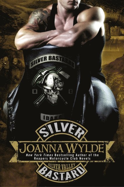 Joanna Wylde - Silver Bastard, E-bok