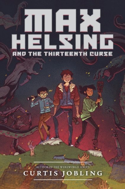 Curtis Jobling - Max Helsing and the Thirteenth Curse, E-bok