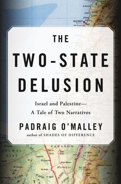Padraig O'Malley - Two-State Delusion, E-bok. Tillgänglighet: Lägg i varukorg