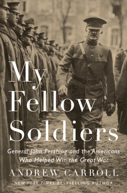 Andrew Carroll - My Fellow Soldiers, E-bok