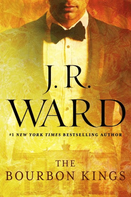 J.R. Ward - Bourbon Kings, E-bok