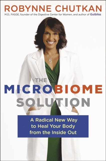 MD Robynne Chutkan - Microbiome Solution, E-bok. Tillgänglighet: Lägg i varukorg