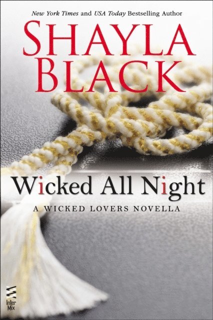 Shayla Black - Wicked All Night, E-bok