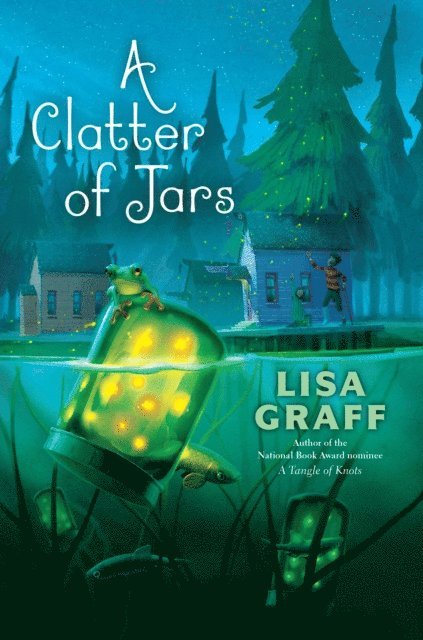 Lisa Graff - Clatter of Jars, E-bok