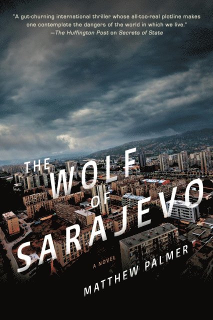 Matthew Palmer - Wolf of Sarajevo, E-bok