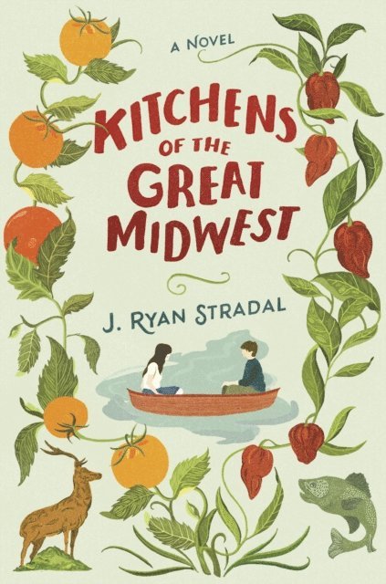 J. Ryan Stradal - Kitchens of the Great Midwest, E-bok