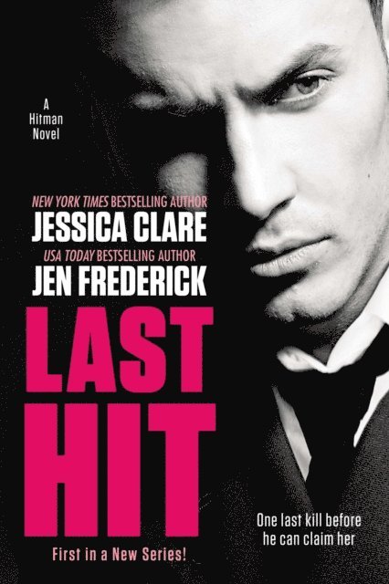 Jen Frederick, Jessica Clare - Last Hit, E-bok